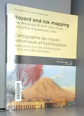 Couverture du produit · Hazard and risk mapping : The arequipa-el misti case study