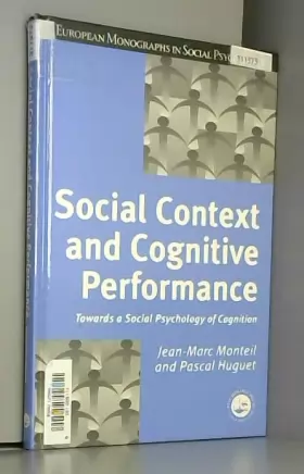Couverture du produit · Social Context and Cognitive Performance: Towards a Social Psychology of Cognition