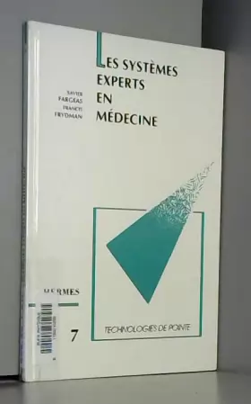 Couverture du produit · Les Systemes Experts en Medecine Technologies de Pointe 7