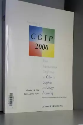 Couverture du produit · CGIPL 2000 First international conference on color infographics and image processing