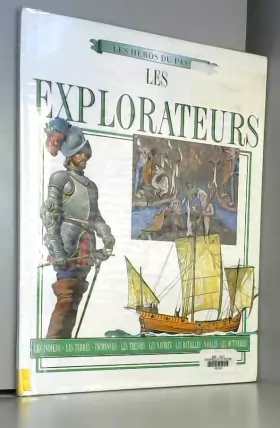 Couverture du produit · Les explorateurs (Les héros du passé)