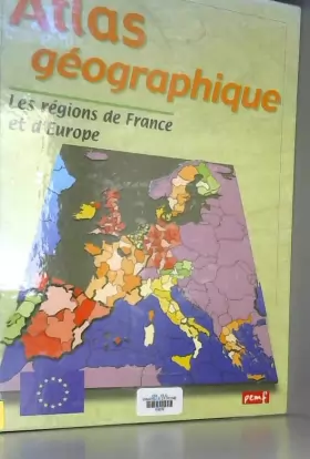 Couverture du produit · Atlas géographique : Les Régions de France et d'Europe