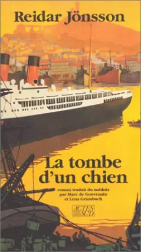 Couverture du produit · La tombe d'un chien