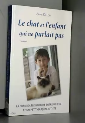 Couverture du produit · Le chat et l'enfant qui ne parlait pas
