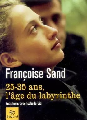 Couverture du produit · 25-35 ans, l'âge du labyrinthe