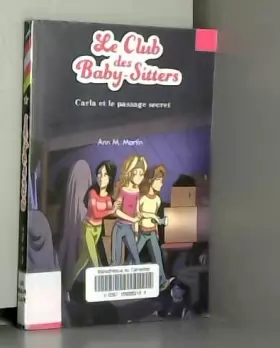 Couverture du produit · Le Club des Baby-Sitters - 9 : Carla et le passage secret