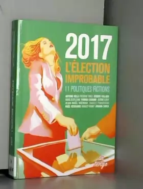 Couverture du produit · 2017 : l'élection improbable