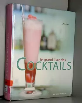 Couverture du produit · Le grand livre des Cocktails