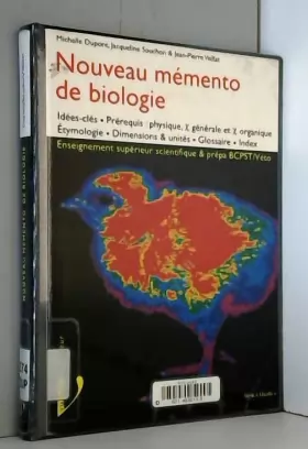 Couverture du produit · Nouveau mémento de biologie: Enseignement supérieur scientifique, idées-clés, prérequis...