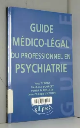 Couverture du produit · Guide médico-légal du professionnel en psychiatrie