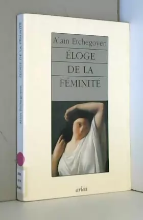 Couverture du produit · ELOGE DE LA FEMINITE