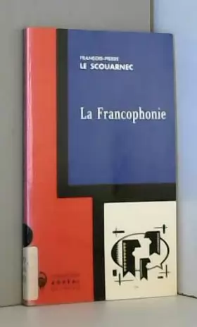 Couverture du produit · La Francophonie