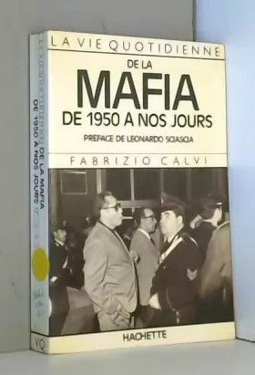 Couverture du produit · La Vie quotidienne de la Mafia de 1950 à nos jours