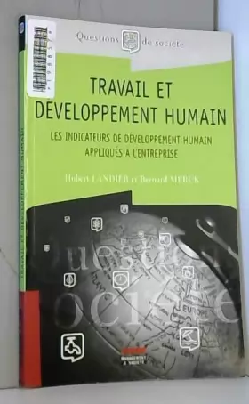 Couverture du produit · Travail et développement humain: Les indicateurs de développement humain appliqués à l'entreprise.