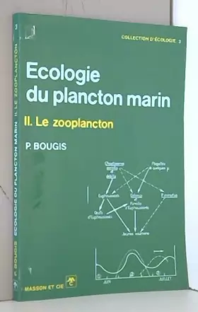 Couverture du produit · Ecologie du plancton marin : Tome 2, Le Zooplancton