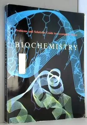 Couverture du produit · Problems and solutions guide to accompany Rawn Biochemistry