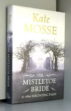 Couverture du produit · The Mistletoe Bride and Other Haunting Tales