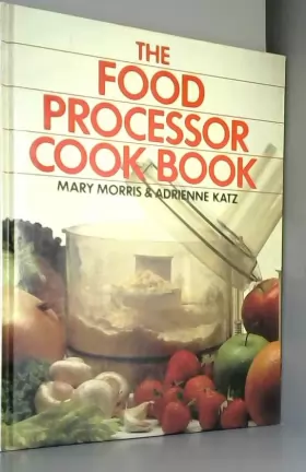 Couverture du produit · Food Processor Cook Book