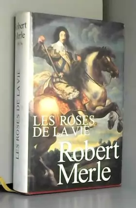 Couverture du produit · Les Roses de la vie (Fortune de France, tome 9)