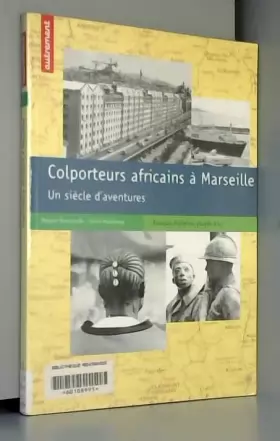 Couverture du produit · Colporteurs africains à Marseille : Un siècle d'aventures