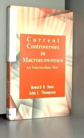 Couverture du produit · Current Controversies in Macroeconomics