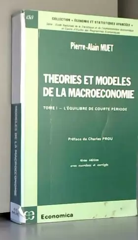 Couverture du produit · Théories et modèles de la macroéconomietome 1 L'équilibre de courte période