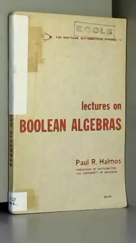 Couverture du produit · Lectures on Boolean Algebras