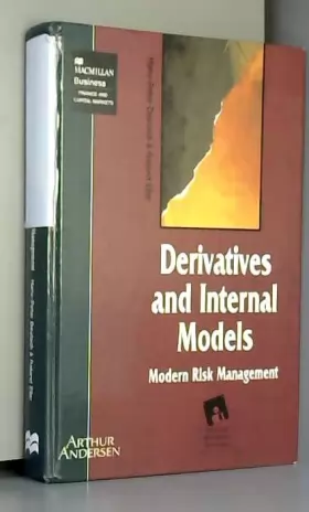 Couverture du produit · Derivatives and Internal Models: Modern Risk Management