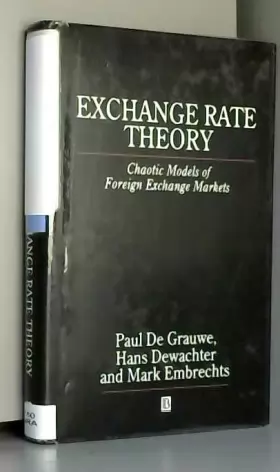 Couverture du produit · Exchange Rate Theory: Chaotic Models of Foreign Exchange Markets