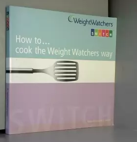 Couverture du produit · How to....Cook the Weight Watchers Way