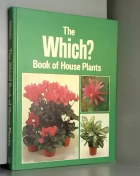 Couverture du produit · "Which?" Book of House Plants