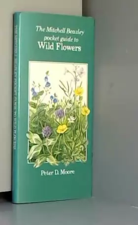 Couverture du produit · Mitchell Beazley Pocket Guide to Wild Flowers, The