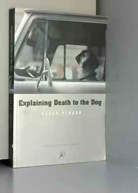 Couverture du produit · Explaining Death to the Dog