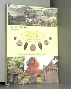 Couverture du produit · Sergeac : Un territoire du Périgord noir à travers les millénaires