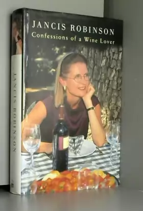 Couverture du produit · Confessions of a Wine Lover