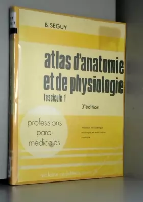 Couverture du produit · Atlas d'anatomie et de physiologie.