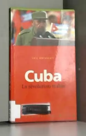 Couverture du produit · Cuba : La révolution trahie