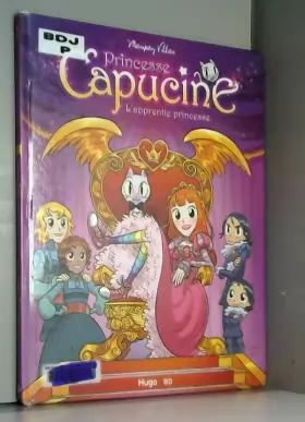 Couverture du produit · Princesse Capucine - l'apprentie princesse