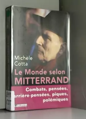 Couverture du produit · Le monde selon Mitterrand
