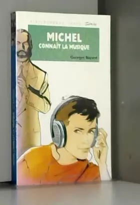 Couverture du produit · Michel connaît la musique : Collection : Bibliothèque verte cartonnée & illustrée