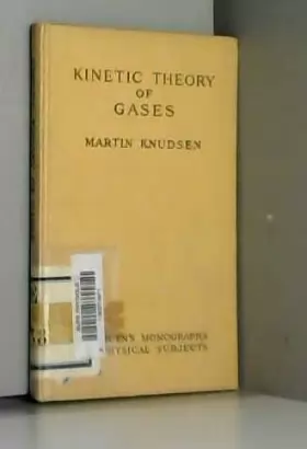 Couverture du produit · The kinetic theory of gases: Some modern aspects (Methuen's monographs on physical subjects)
