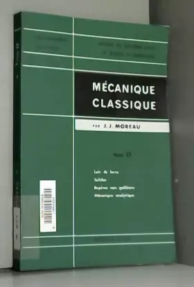 Couverture du produit · Mécanique classique Tome 2 : Mécanique classique