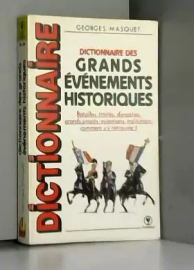 Couverture du produit · Dictionnaire des grands évènements historiq.
