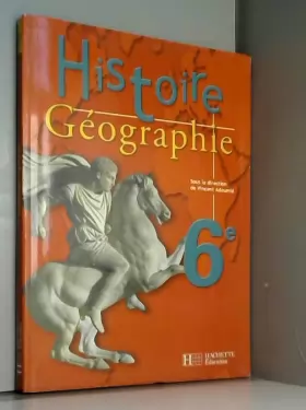 Couverture du produit · Histoire-Géographie, 6e : Livre de l'élève