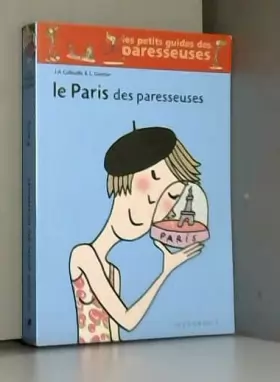 Couverture du produit · Le Paris des paresseuses