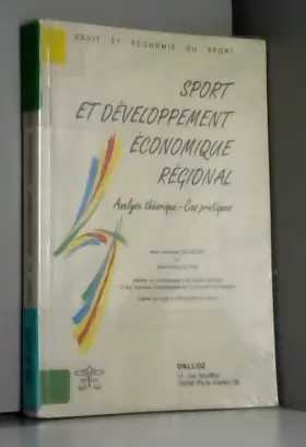 Couverture du produit · Sport et développement économique et régional. Analyse théorique. Cas pratique