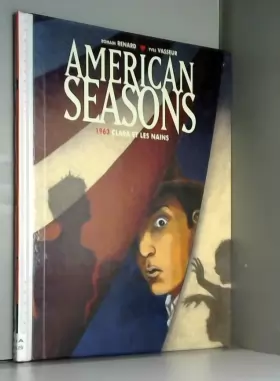 Couverture du produit · American seasons : 1963, Clara et les nains