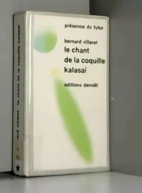Couverture du produit · LE CHANT DE LA COQUILLE KALASAI