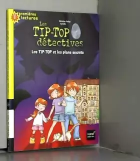 Couverture du produit · Les TIP-TOP et les plans secrets