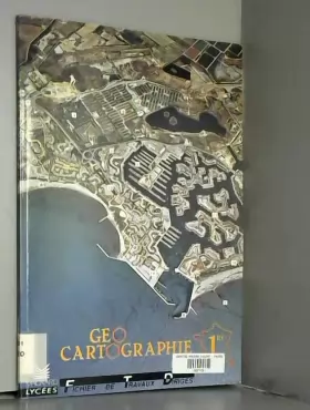 Couverture du produit · FTD géographie cartographie - 1re